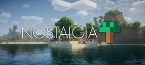 دانلود شیدرپک نوستالژی ماینکرفت RTX Nostalgia Shader