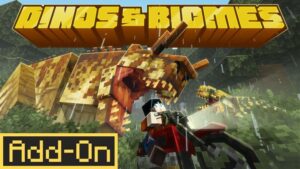 ادان ماینکرافت بدارک اضافه شدن دایناسور ها (Dinos And Biomes Add-On) ورژن26.1